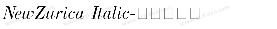 NewZurica Italic字体转换
